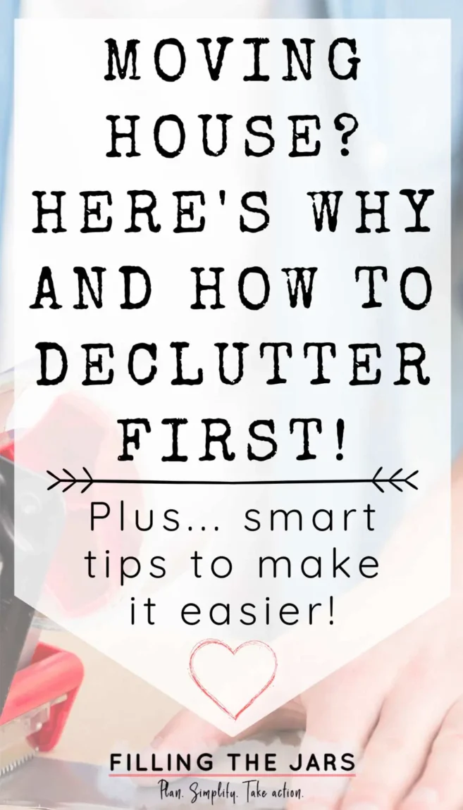 How to Declutter When Moving: Make It a Cinch With These Smart Tips